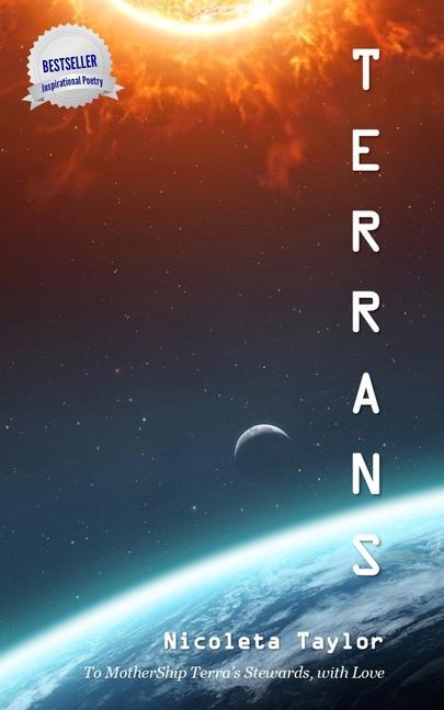 Terrans: To MotherShip Terra‘s Stewards with Love