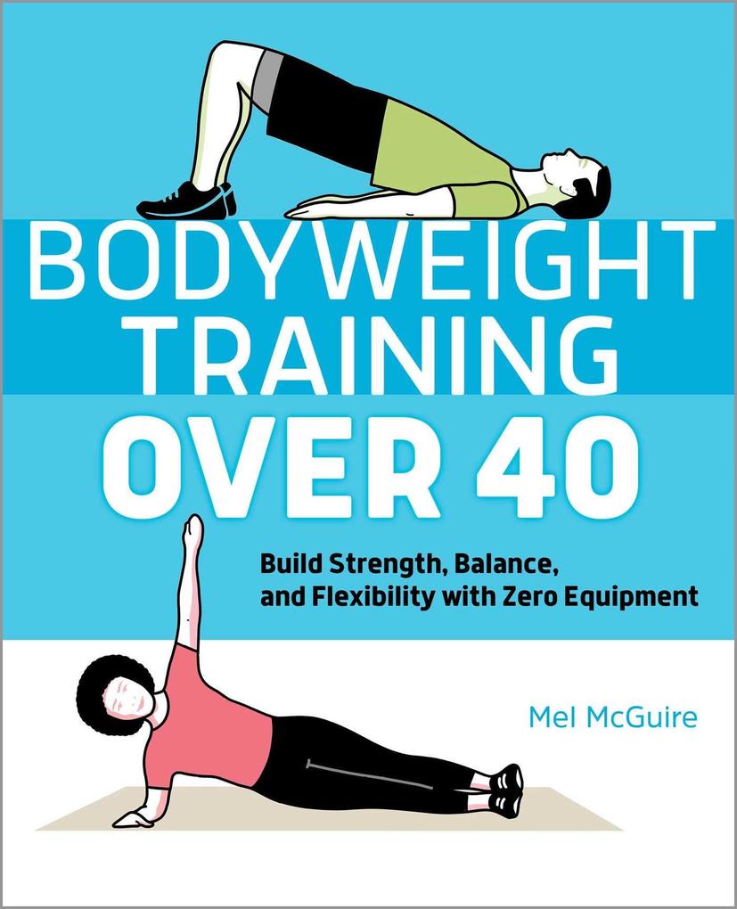 Bodyweight Training Over 40