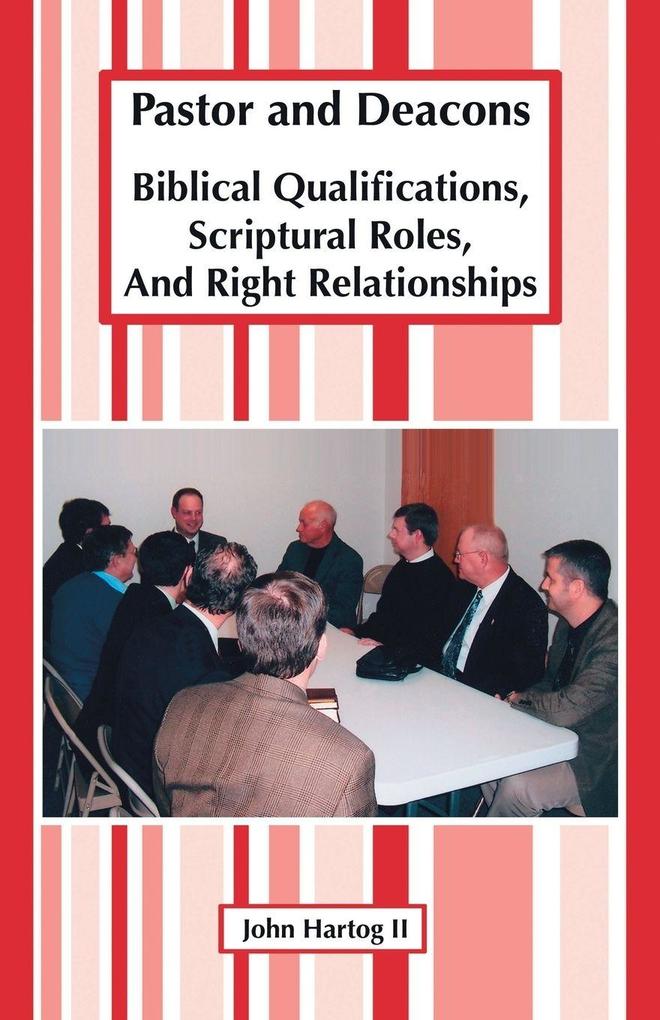Pastor and Deacons