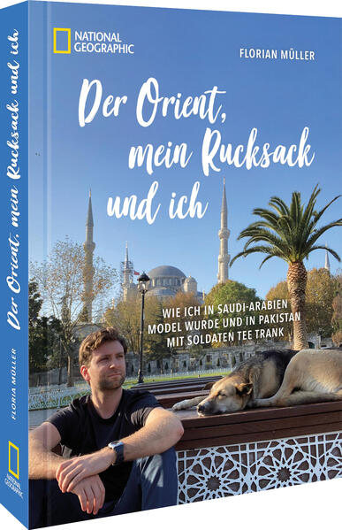Der Orient mein Rucksack und ich