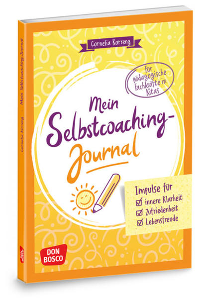 Mein Selbstcoaching-Journal: Impulse für innere Klarheit Zufriedenheit Lebensfreude