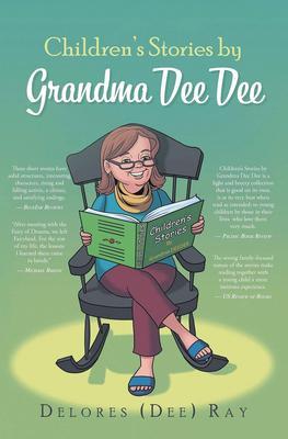 Children‘s Stories by Grandma Dee Dee