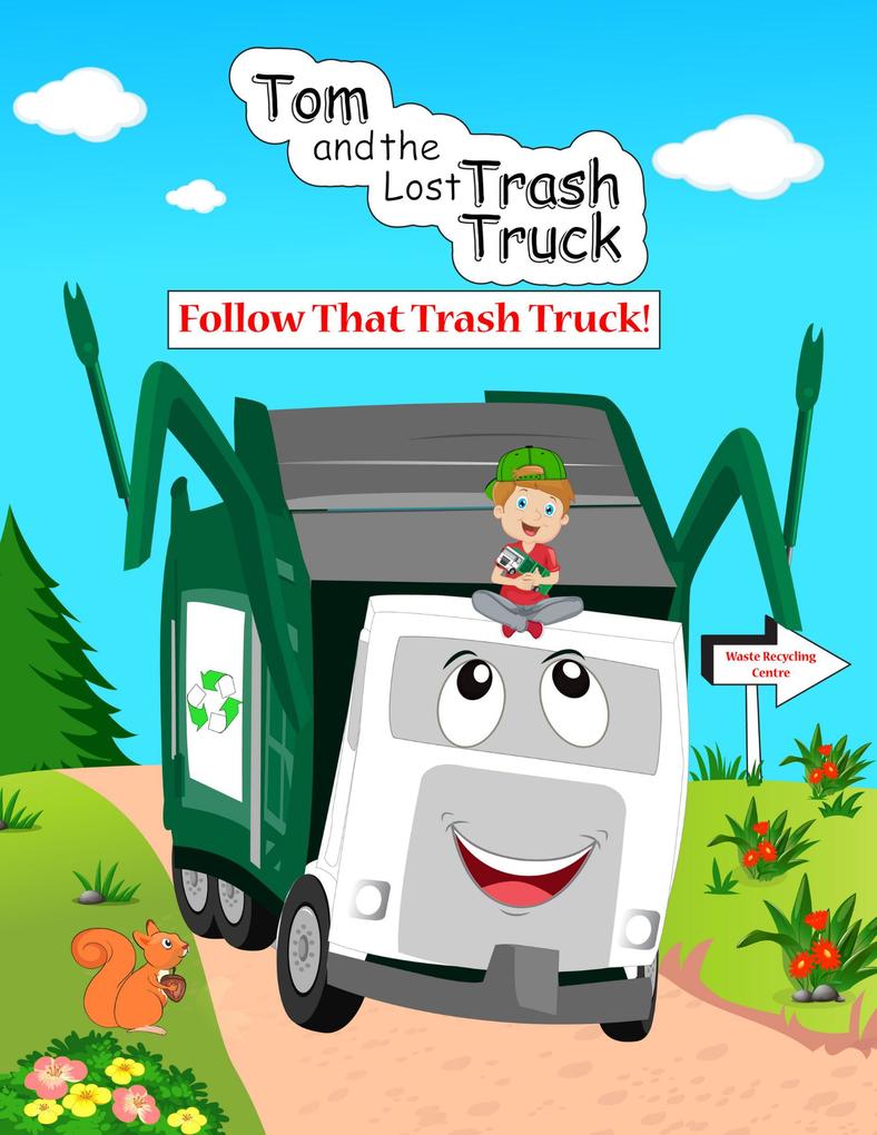 Tom and the Lost Trash Truck