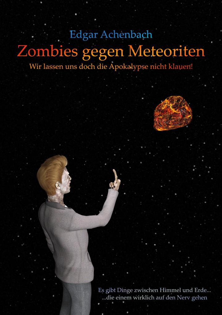 Zombies gegen Meteoriten