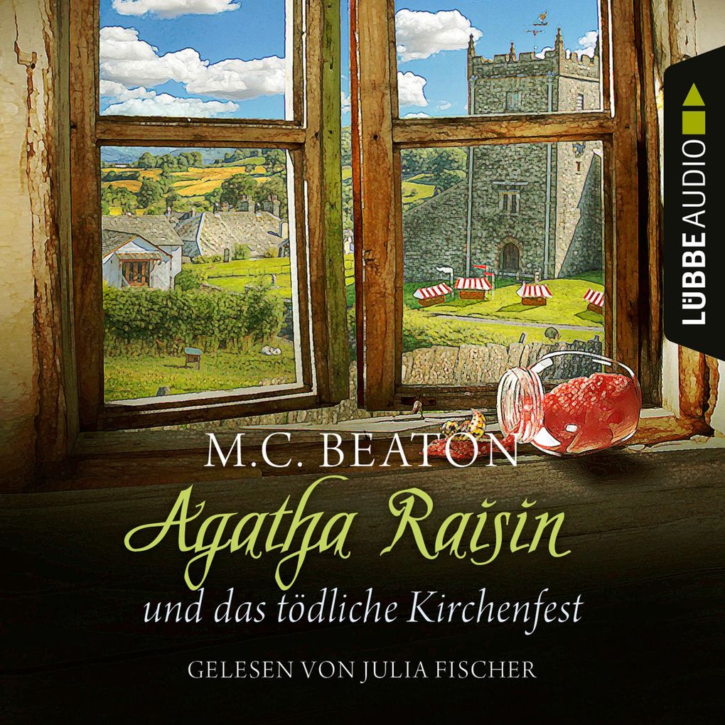 Agatha Raisin und das tödliche Kirchenfest - Agatha Raisin Teil 19