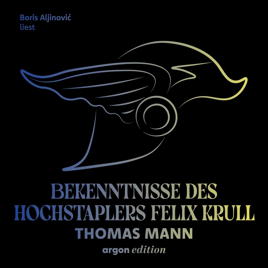 Bekenntnisse des Hochstaplers Felix Krull