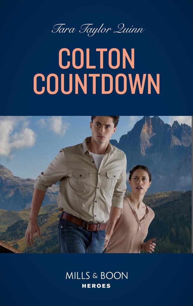 Colton Countdown (Mills & Boon Heroes) (The Coltons of Colorado Book 6)
