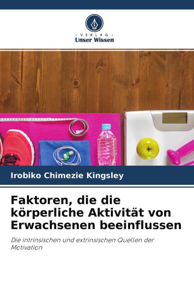 Faktoren die die körperliche Aktivität von Erwachsenen beeinflussen