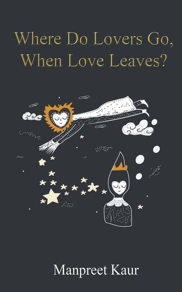 Where Do Lovers Go When Love Leaves?