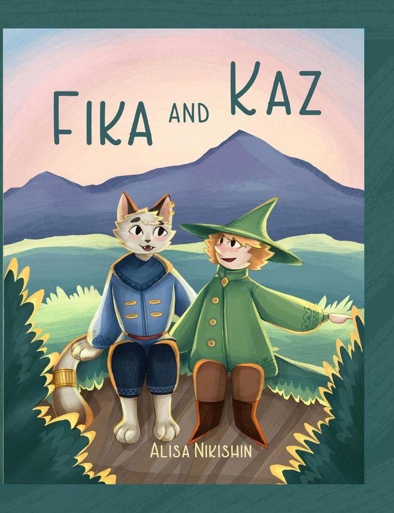 Fika and Kaz