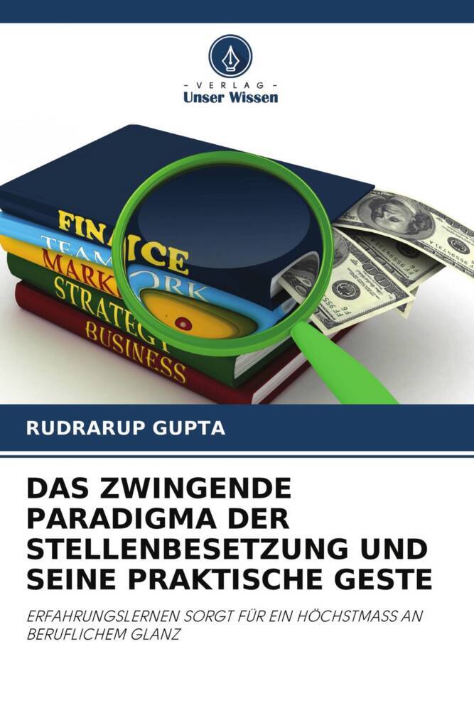 DAS ZWINGENDE PARADIGMA DER STELLENBESETZUNG UND SEINE PRAKTISCHE GESTE