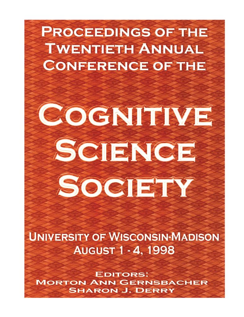 Proceedings of the Twentieth Annual Conference of the Cognitive Science Society