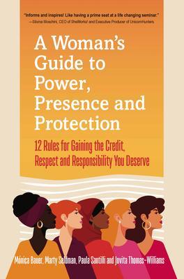 A Woman's Guide to Power Presence and Protection