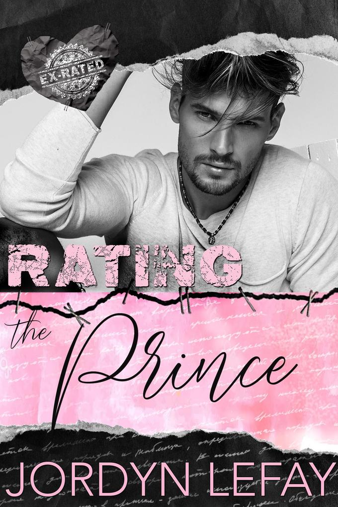Rating The Prince (Ex Rated Series #1)