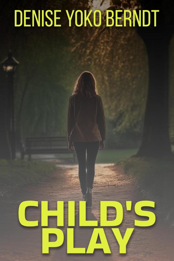Child‘s Play (Amber Fearns London Thriller #3)