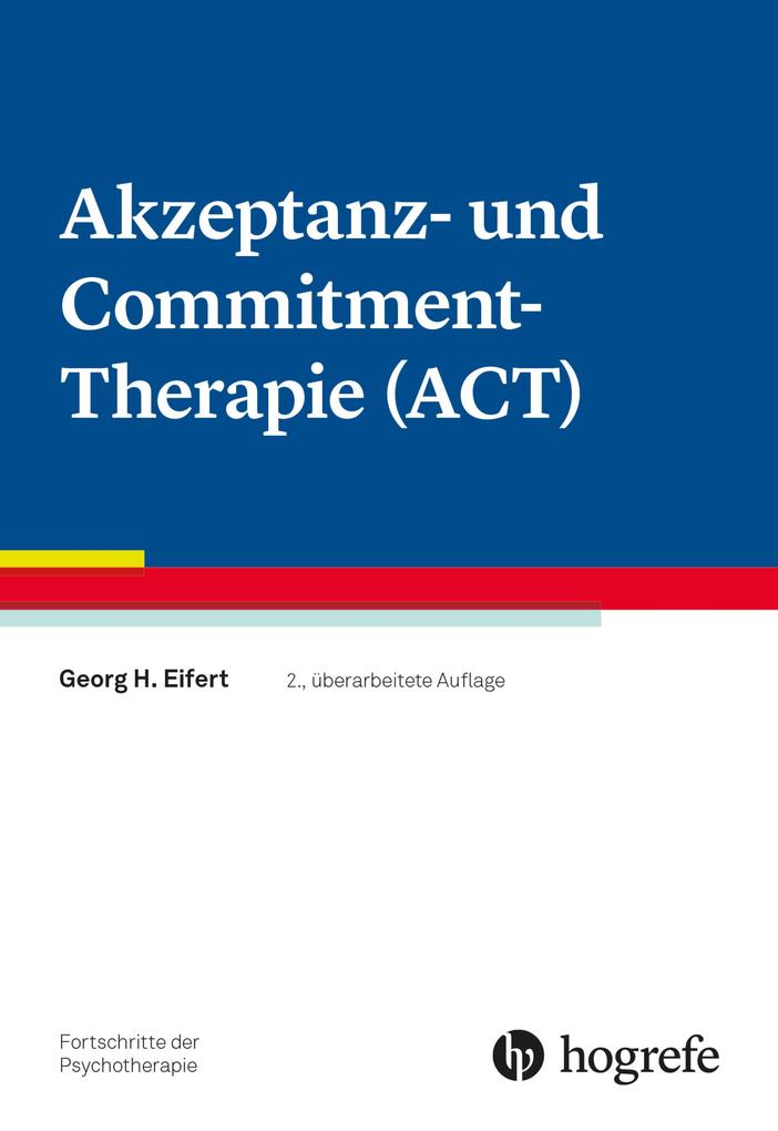 Akzeptanz- und Commitment-Therapie (ACT)