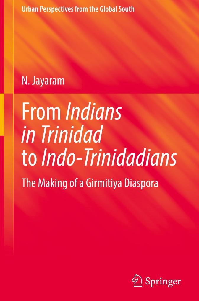 From Indians in Trinidad to Indo-Trinidadians