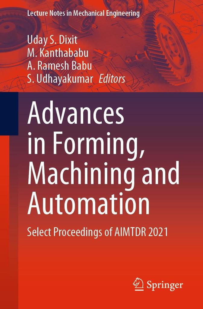 Advances in Forming Machining and Automation