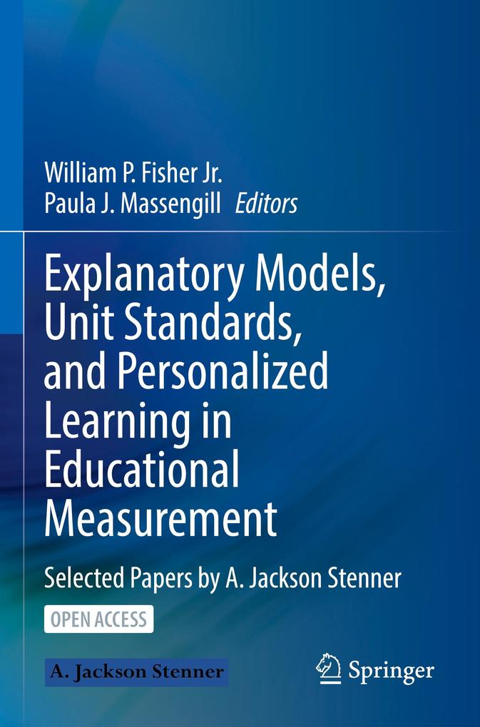 Explanatory Models Unit Standards and Personalized Learning in Educational Measurement
