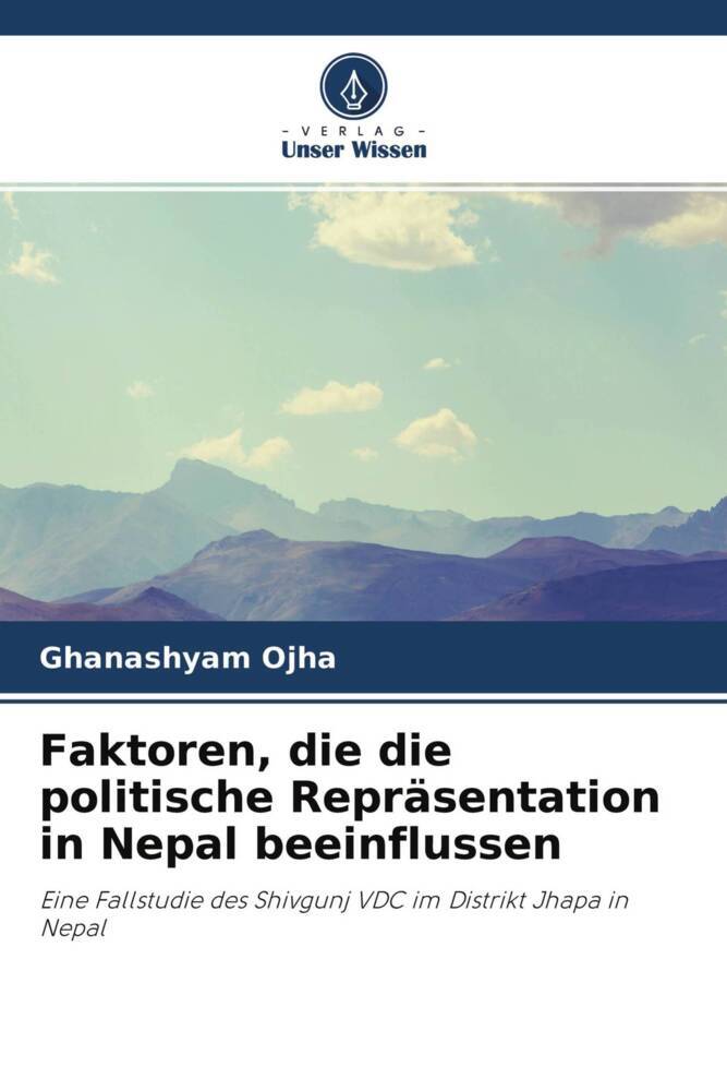 Faktoren die die politische Repräsentation in Nepal beeinflussen