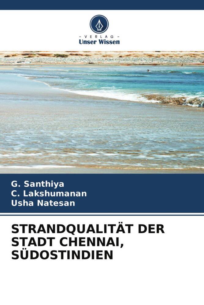 STRANDQUALITÄT DER STADT CHENNAI SÜDOSTINDIEN