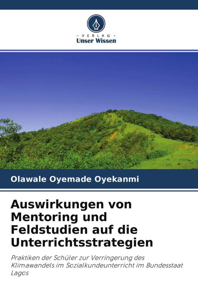 Auswirkungen von Mentoring und Feldstudien auf die Unterrichtsstrategien