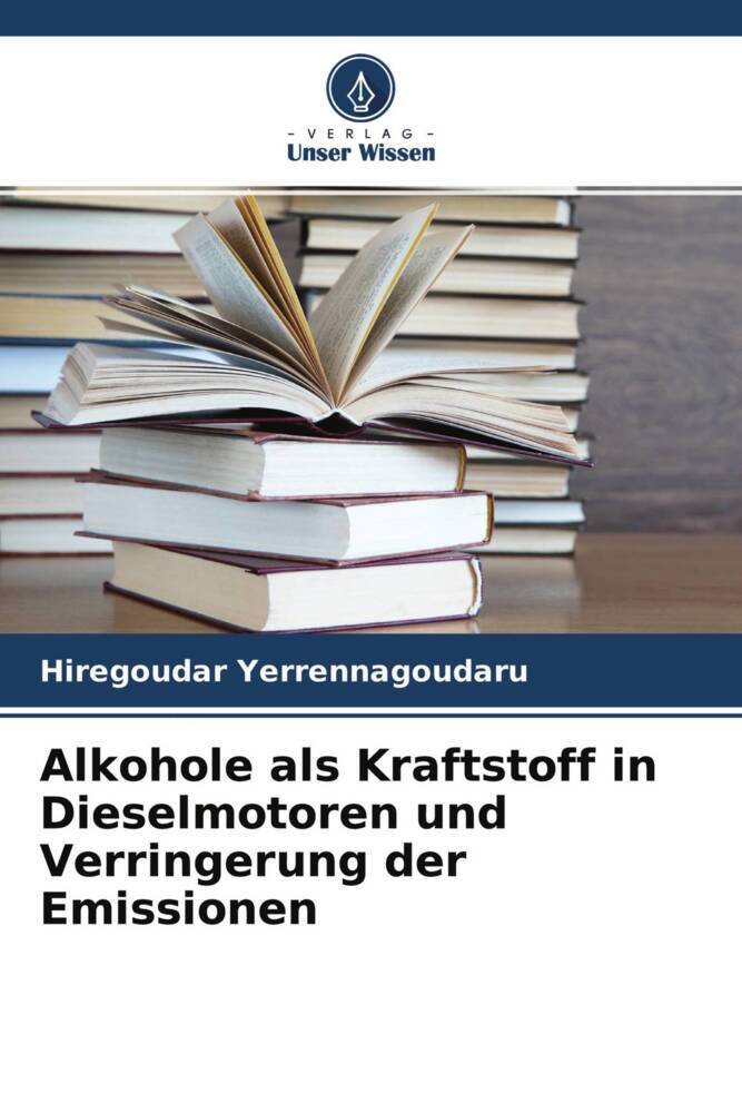 Alkohole als Kraftstoff in Dieselmotoren und Verringerung der Emissionen