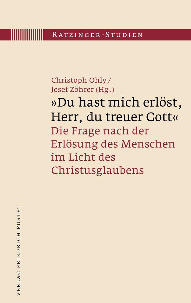 'Du hast mich erlöst Herr du treuer Gott'
