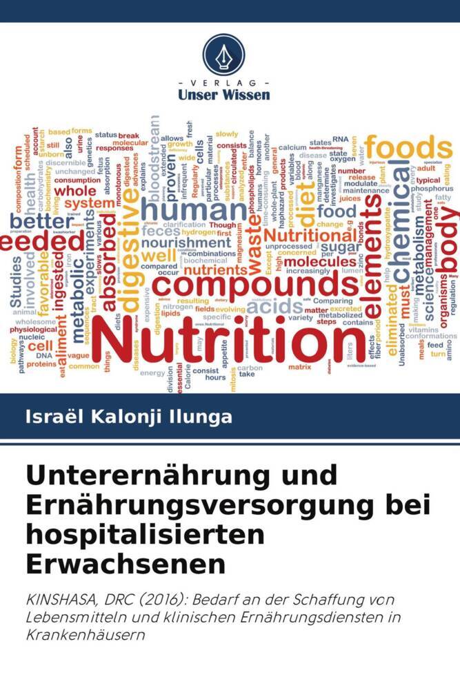 Unterernährung und Ernährungsversorgung bei hospitalisierten Erwachsenen