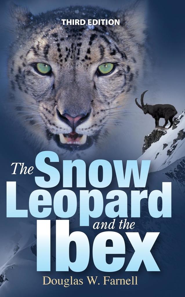 The Snow Leopard and the Ibex Third Edition