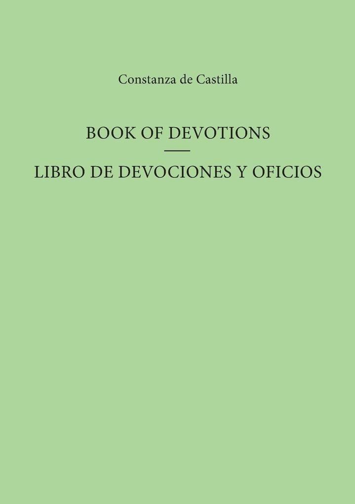 Book of Devotions/Libro de Devociones y Oficios