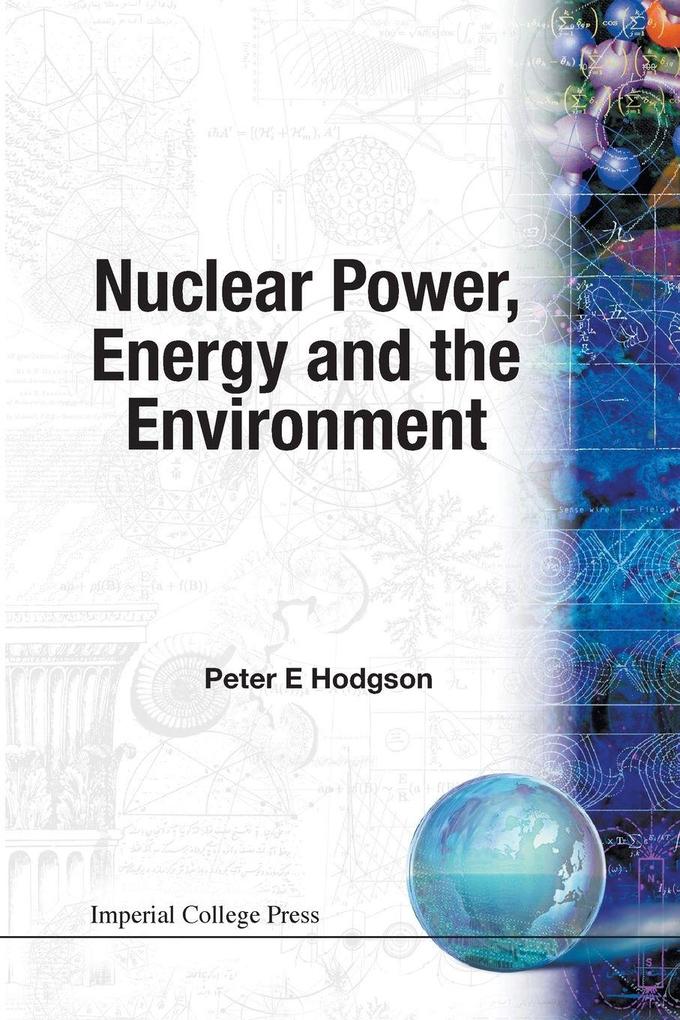 NUCLEAR POWER ENERGY & THE ENVIRONMENT