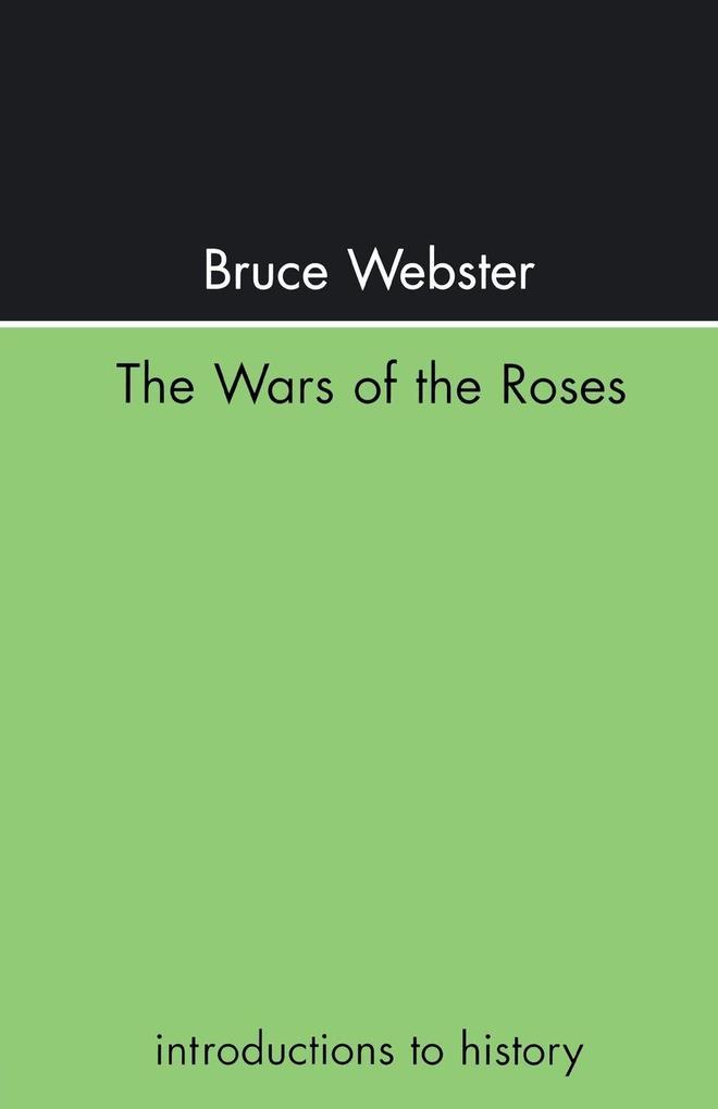 The Wars Of The Roses