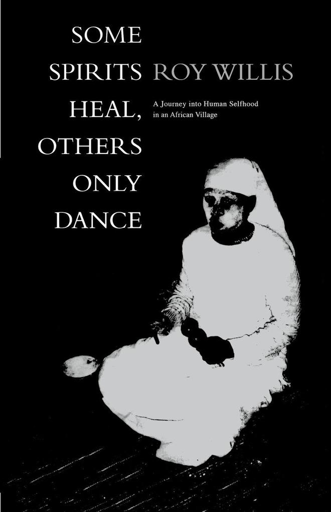 Some Spirits Heal Others Only Dance
