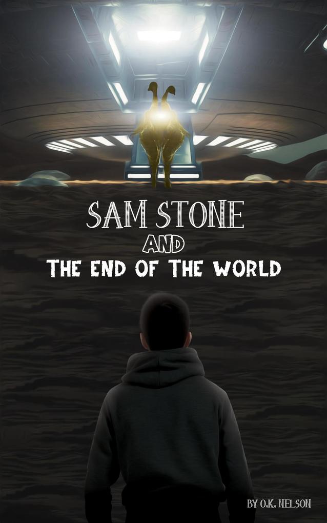  Stone and the End of the World