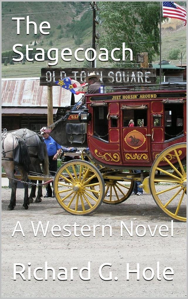 The Stagecoach (Far West #5)