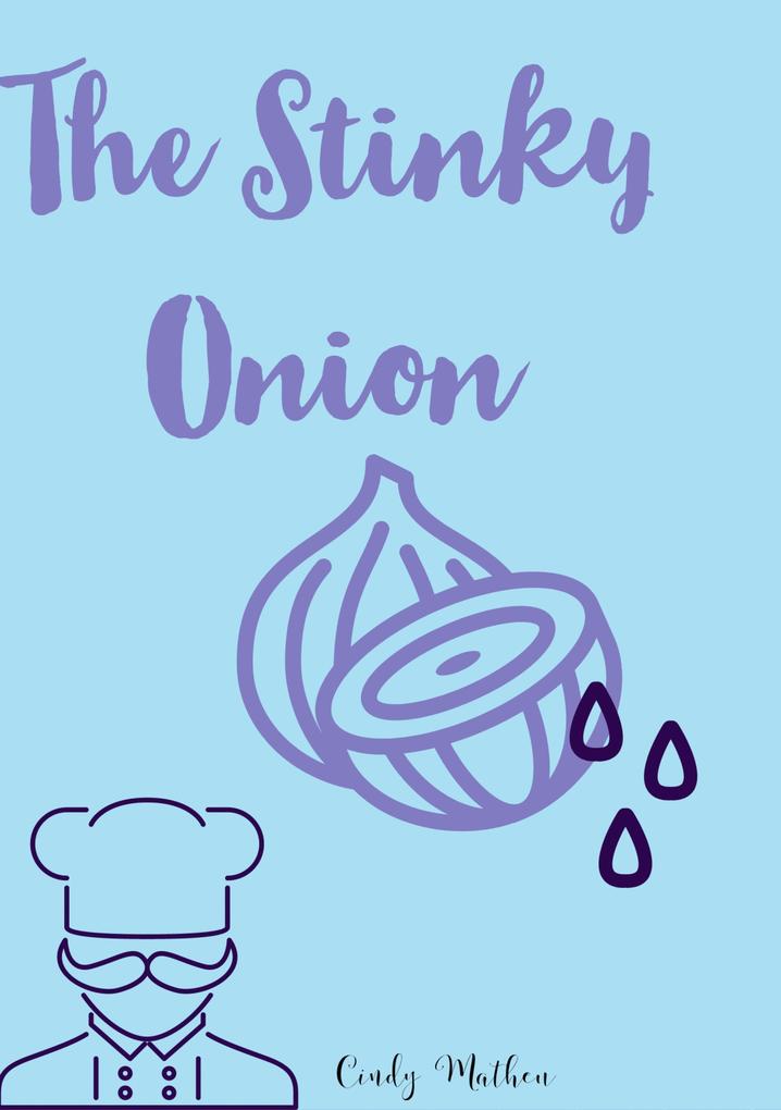 The Stinky Onion