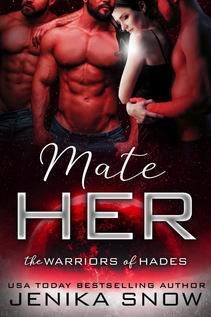 Mate Her (The Warriors of Hades)