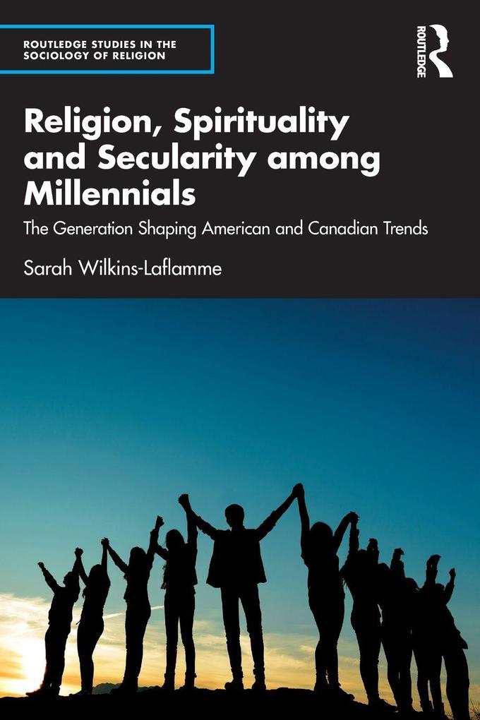Religion Spirituality and Secularity among Millennials