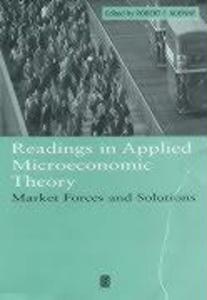 Readings in Applied Microeconomic Theory: Market Forces and Solutions