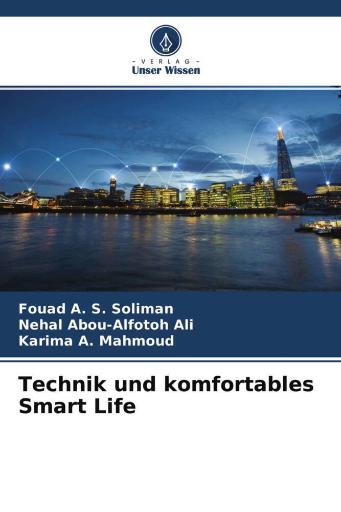 Technik und komfortables Smart Life