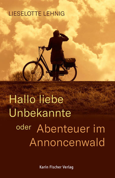 Image of Hallo liebe Unbekannte - oder Abenteuer im Annoncenwald