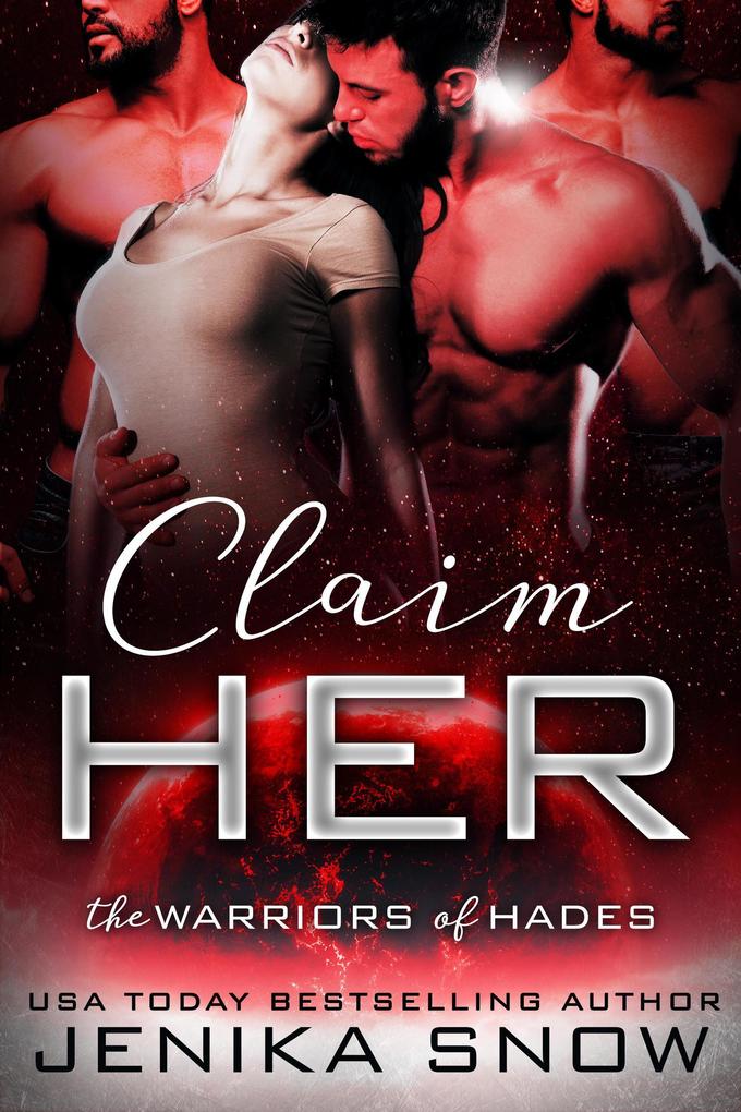 Claim Her (The Warriors of Hades #1)
