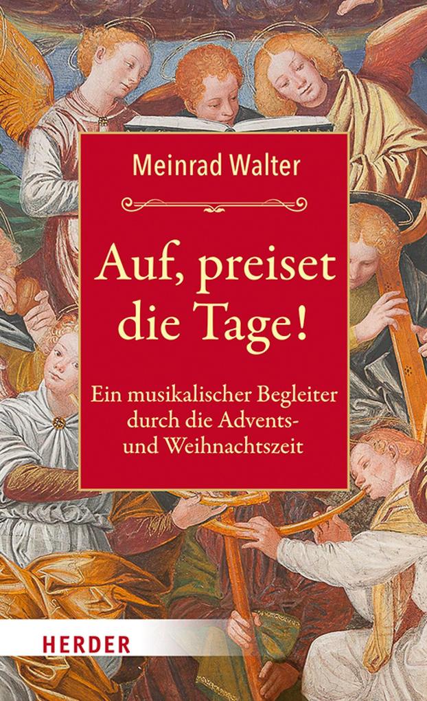 Auf preiset die Tage!