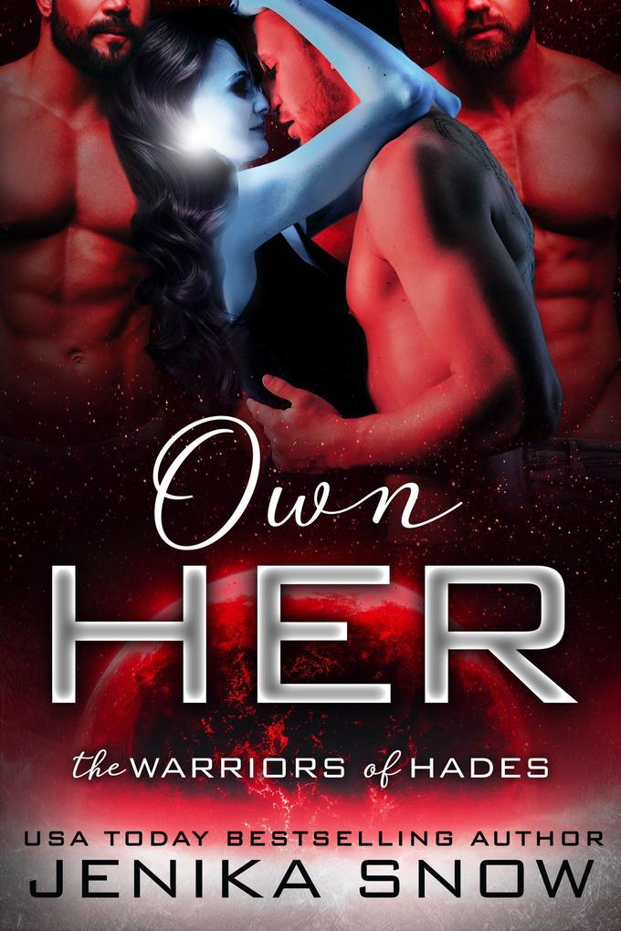 Own Her (The Warriors of Hades #3)