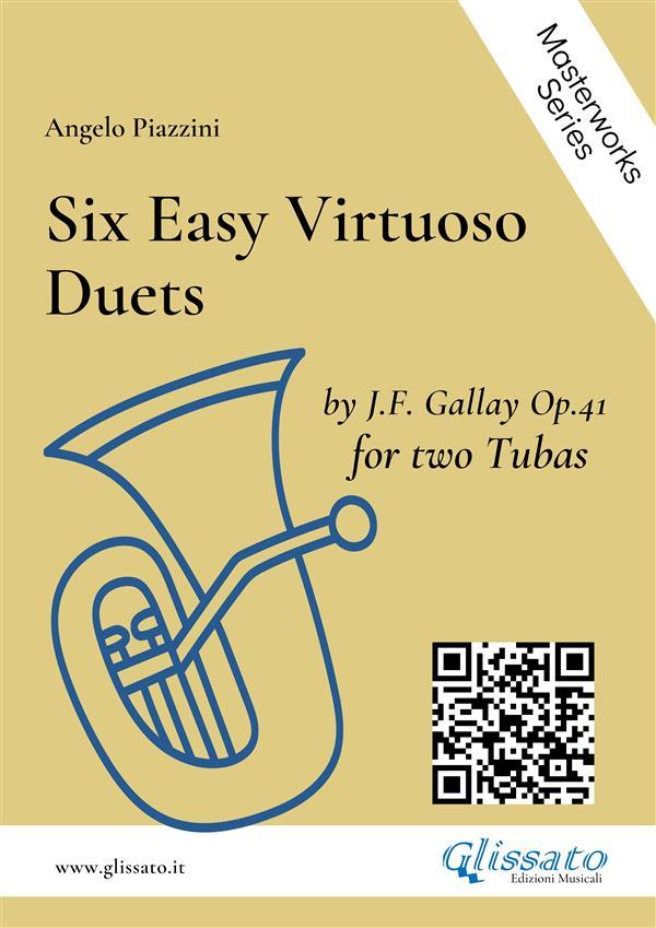 Six Easy Virtuoso Tuba Duets by J.F.Gallay op.41