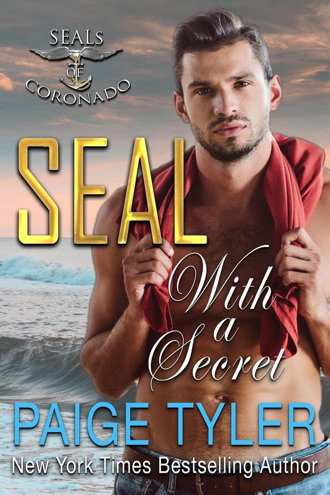 SEAL with a Secret (SEALs of Coronado #10)