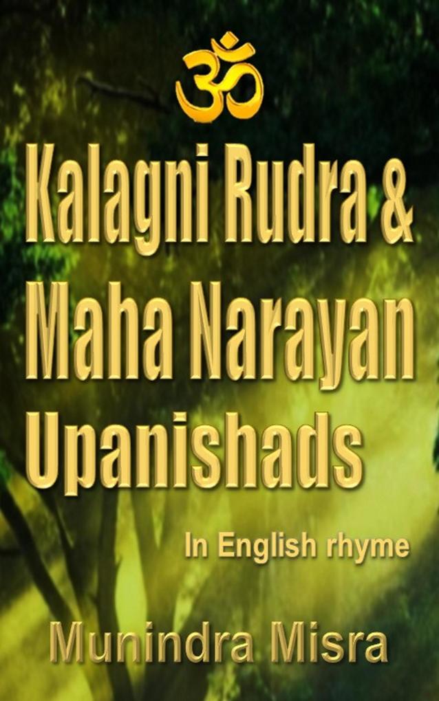 Kalagni Rudra & Maha Narayan Upanishad