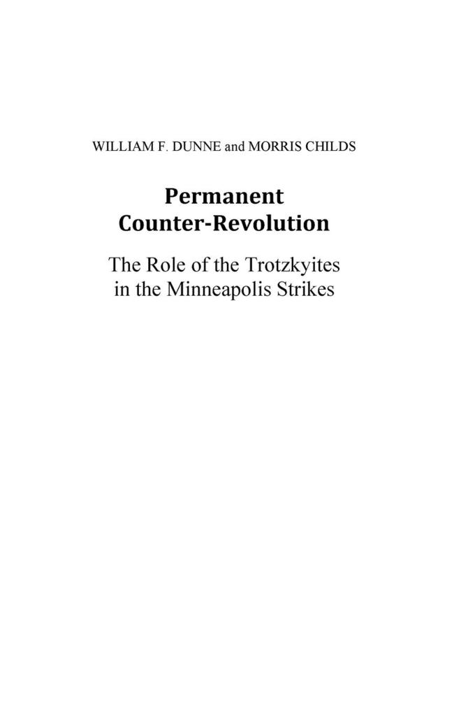 Permanent Counter-Revolution Role of Trotskyites in Minneapolis