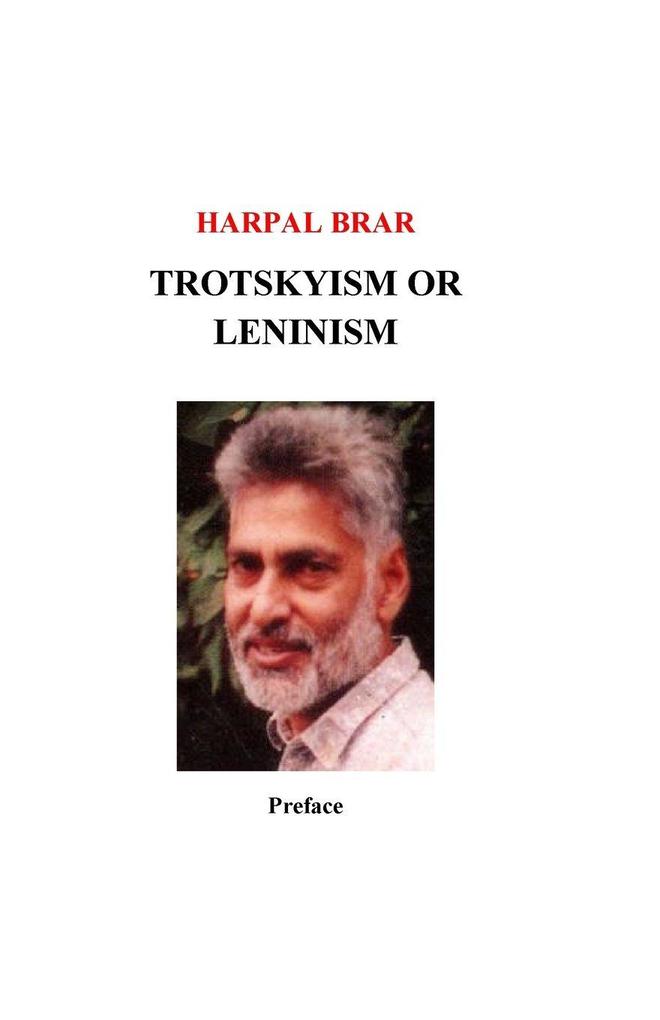 Trotskyism vs. Leninism Preface